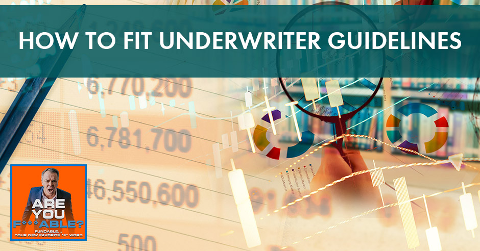 AYF 3 | Underwriter Guidelines
