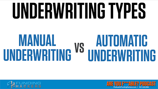 AYF 18 | Manual Versus Automatic Underwriting