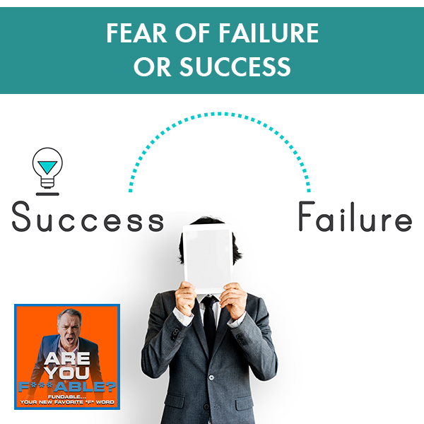 AYF 27 | Failure Or Success