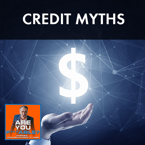 AYF 5 | Credit Myths
