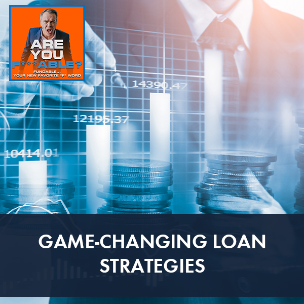 AYF 34 | Loan Strategies