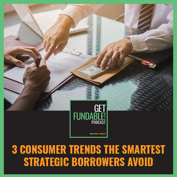 Consumer Trends Borrowers Avoid